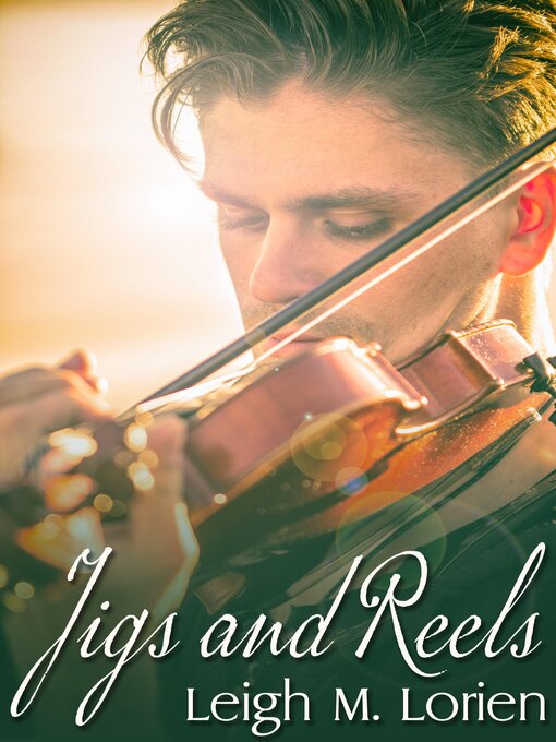 Title details for Jigs and Reels by Leigh M. Lorien - Available